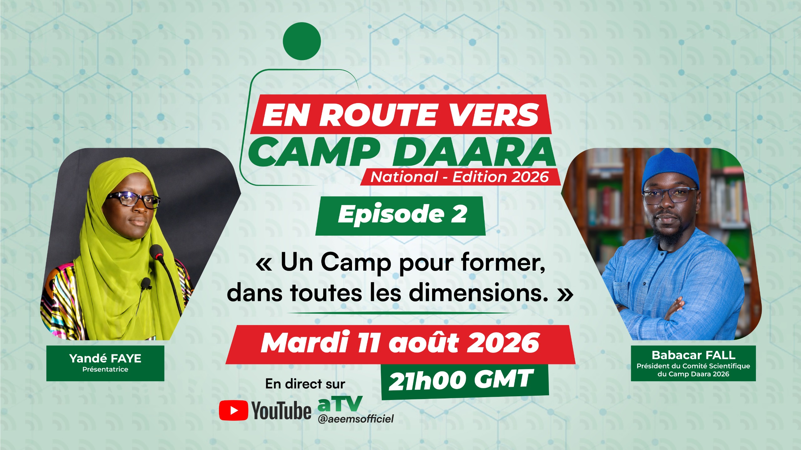En Route Vers Le Camp | Épisode 2 - Invité : Babacar FALL - AEEMS 2026